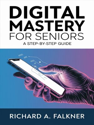 cover image of Digital Mastery for Seniors